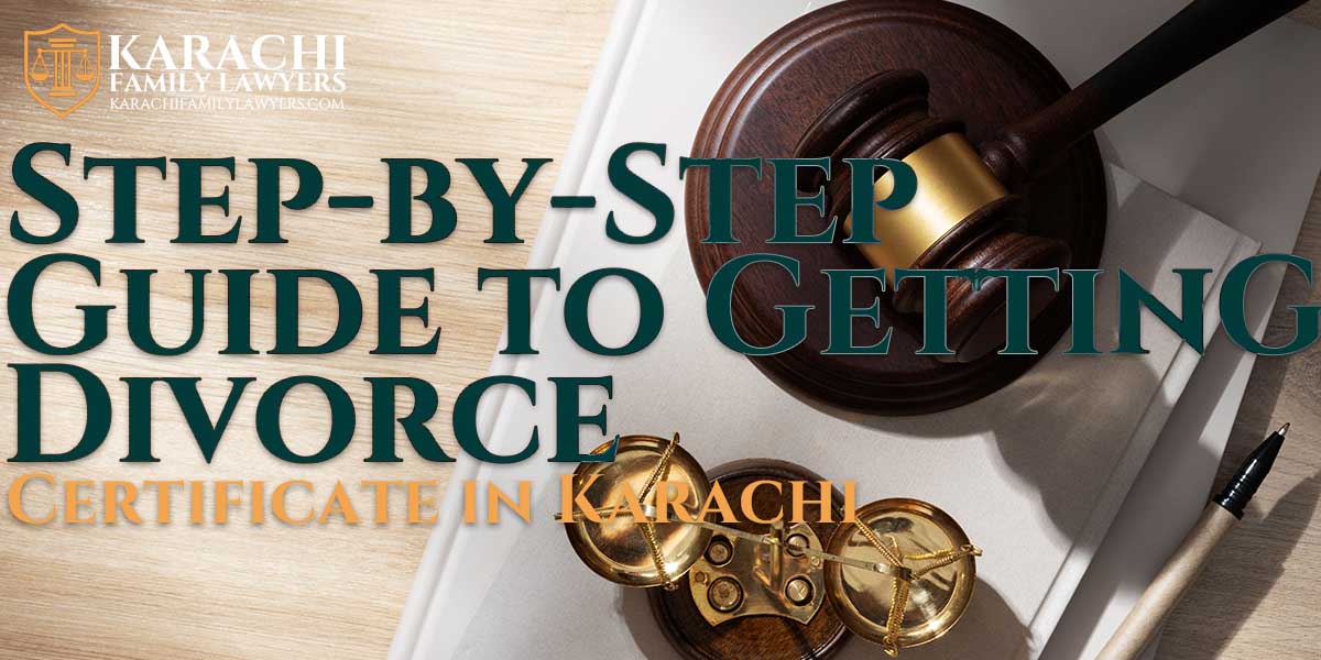 Step-by-Step Guide to Getting a Divorce Certificate in Karachi